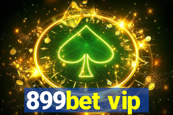 899bet vip